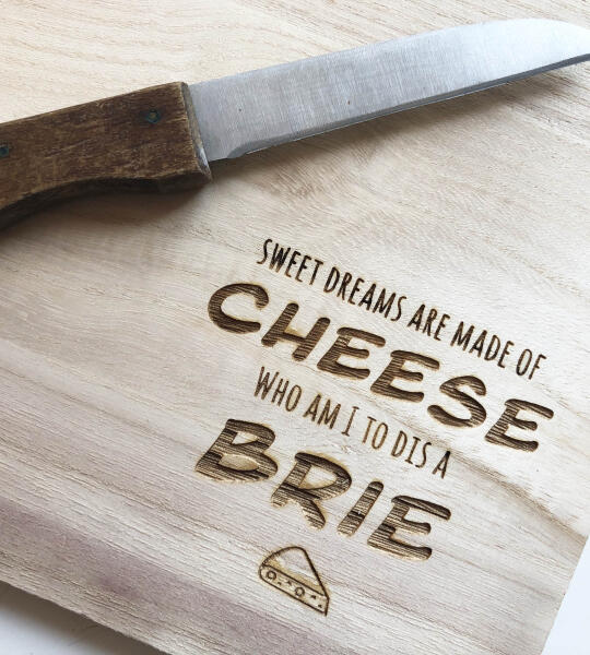 Serveerplank “Sweet Dreams are Made of Cheese”